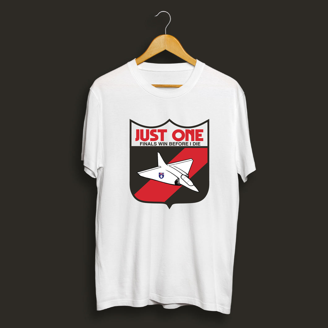 JUST ONE BLOODY FINALS WIN: BOMBERS - FRONT ONLY