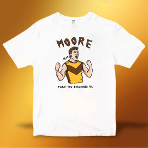 MOORE THAN YOU BARGAINED FOR: FRONT ONLY