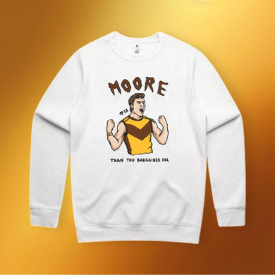 MOORE THAN YOU BARGAINED FOR: WHITE JUMPER - FRONT ONLY