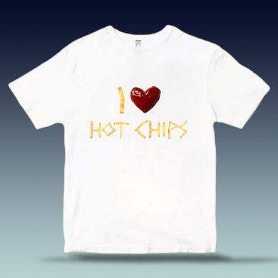 I LOVE HOT CHIPS - WHITE TEE