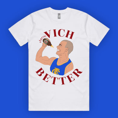 VICH BETTER: FRONT ONLY