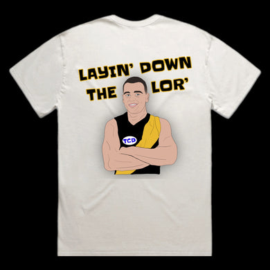 LAYIN’ DOWN THE LOR! FRONT AND BACK