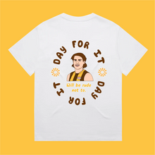 WILL DAY FOR IT: FRONT & BACK TEE