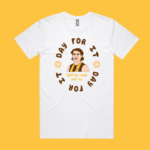 WILL DAY FOR IT: FRONT ONLY TEE