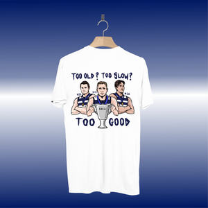 CATS TOO GOOD! 2022 PREMIERS TEE: FRONT & BACK