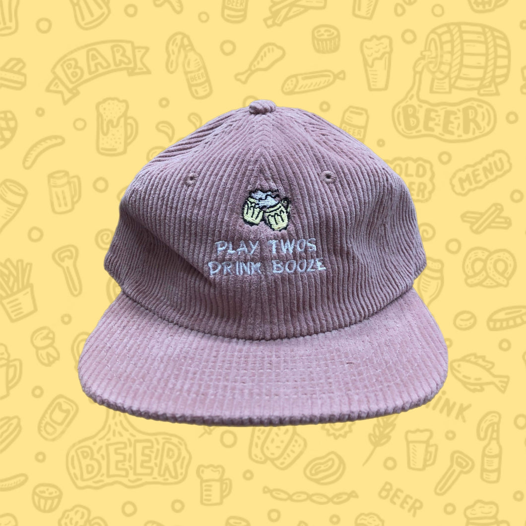 PLAY TWOS DRINK BOOZE: HAZY PINK CORD HAT