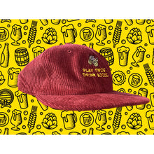 PLAY TWOS DRINK BOOZE: MAROON CORD HAT