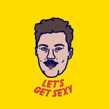 LETS GET SEXY